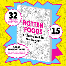 Load image into Gallery viewer, ROTTEN FOODS COLORING BOOK
