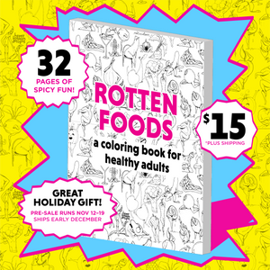 ROTTEN FOODS COLORING BOOK